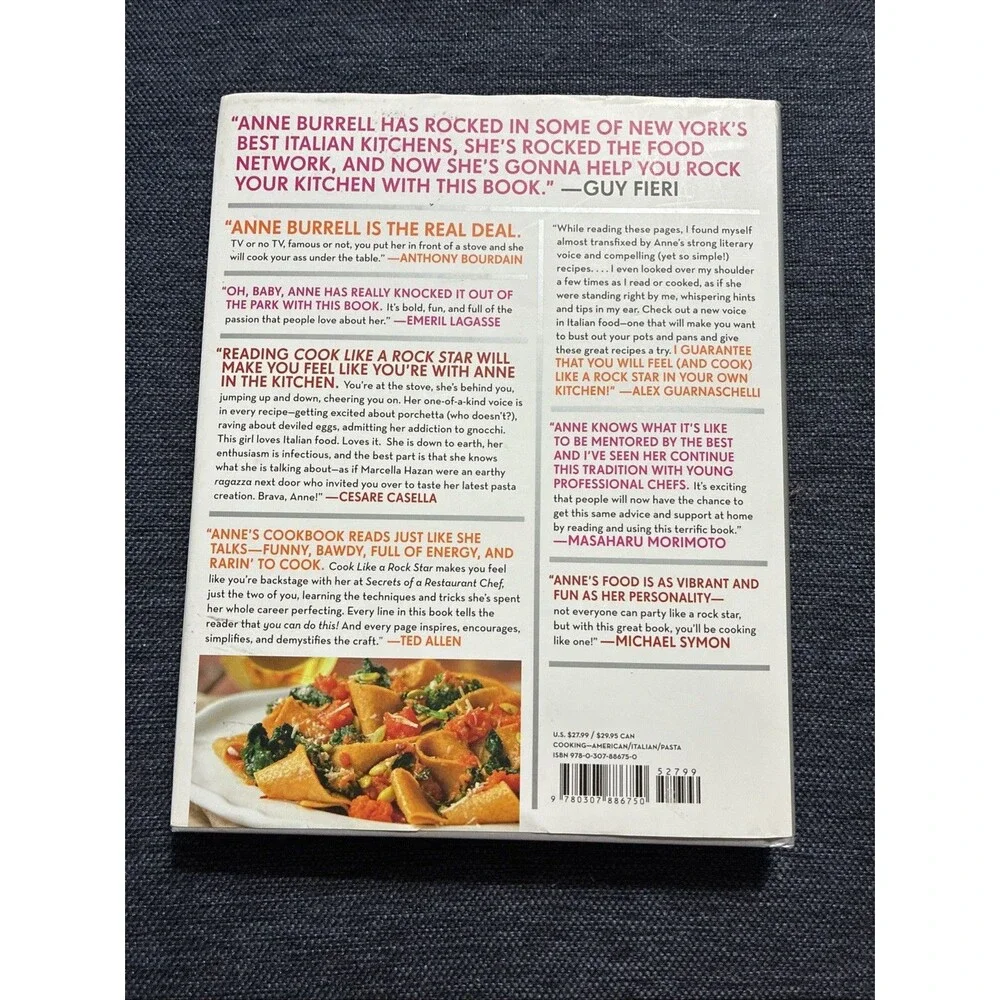 Cook Like a Rock Star : 125 Recipes, Lessons, and Culinary..First Edition